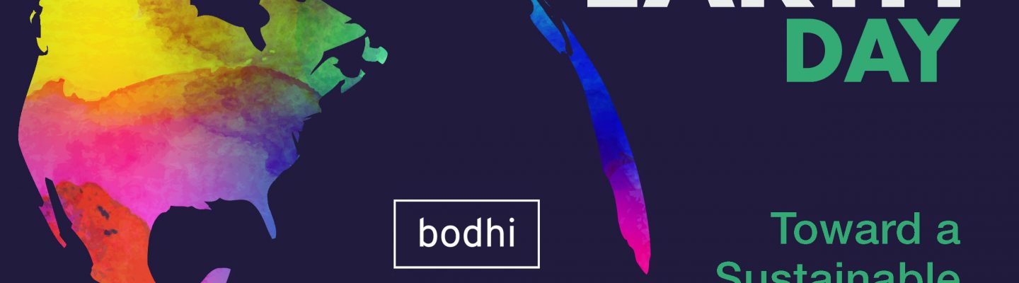 Bodhi celebrates Earth Day 2022